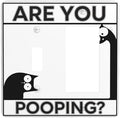 Decorative Outlet Covers Funny Bathroom Art with Are You Pooping Sign 2-Gang Combo Light Switch Cover Plate Single Toggle/Rocker Wall Plate Plug Switch Plate Covers for Country Decor by JOOJIAO
