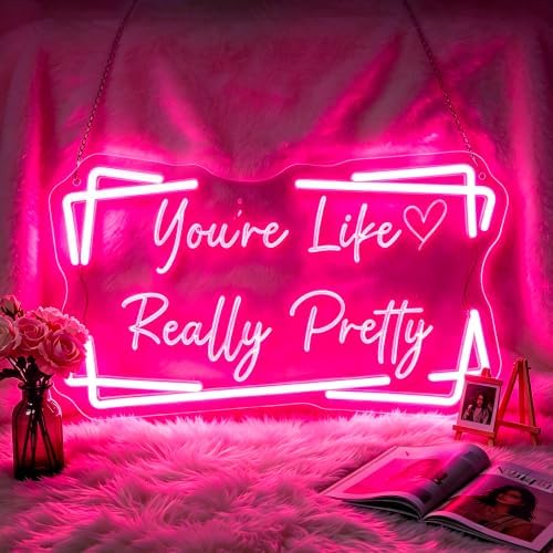 You're Like Really Pretty Neon Sign for Wall Decor, LED Signs Light by GdbkabfNeonSign