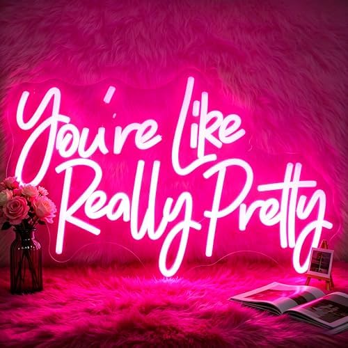 You're Like Really Pretty Neon Sign for Wall Decor, LED Signs Light by GdbkabfNeonSign