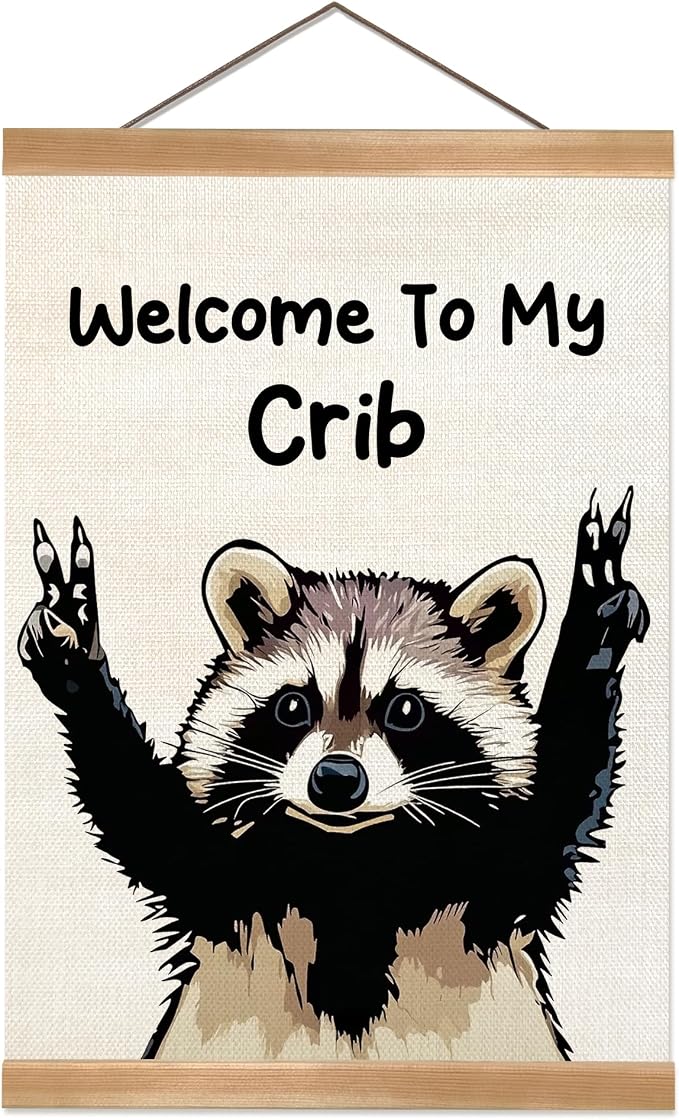 ZTGDA Welcome to My Crib Wall Art,Funny Raccoon Poster Durable Man Cave Wall Decor,Raccoon Canvas Hanging Sign for Entryway, Dorm Room, Nursery or Bedroom Decor (My crib raccoon) by Unknown
