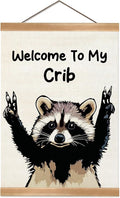 ZTGDA Welcome to My Crib Wall Art,Funny Raccoon Poster Durable Man Cave Wall Decor,Raccoon Canvas Hanging Sign for Entryway, Dorm Room, Nursery or Bedroom Decor (My crib raccoon) by Unknown